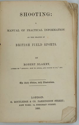 Shooting: A Manual of Practical Information on This Branch of British Field Sports.