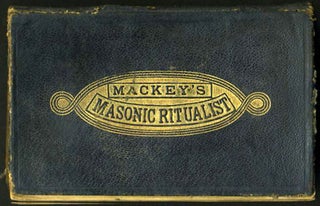 Item #21561 Mackey's Masonic Ritualist: or, Monitorial Instructions in the Degrees from Entered...
