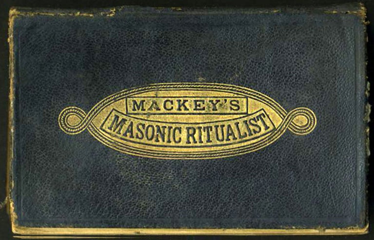 Item #21561 Mackey's Masonic Ritualist: or, Monitorial Instructions in the Degrees from Entered Apprentice to Select Master. Albert G. Mackey.