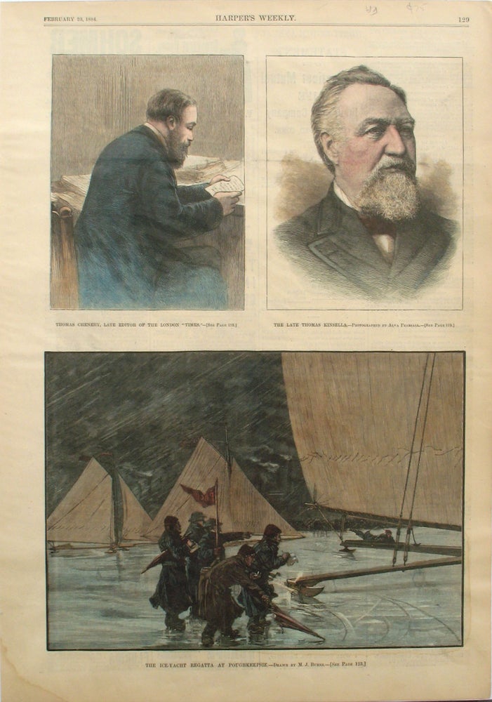 Item #21610 The Ice Yacht Regatta at Poughkeepsie; Thomas Chenery, Late Editor of the London Times; Late Thomas Kinsella, a full page spread from Harper's Weekly. M. J. Burns, Chenery Poughkeepsie, Kinsella.