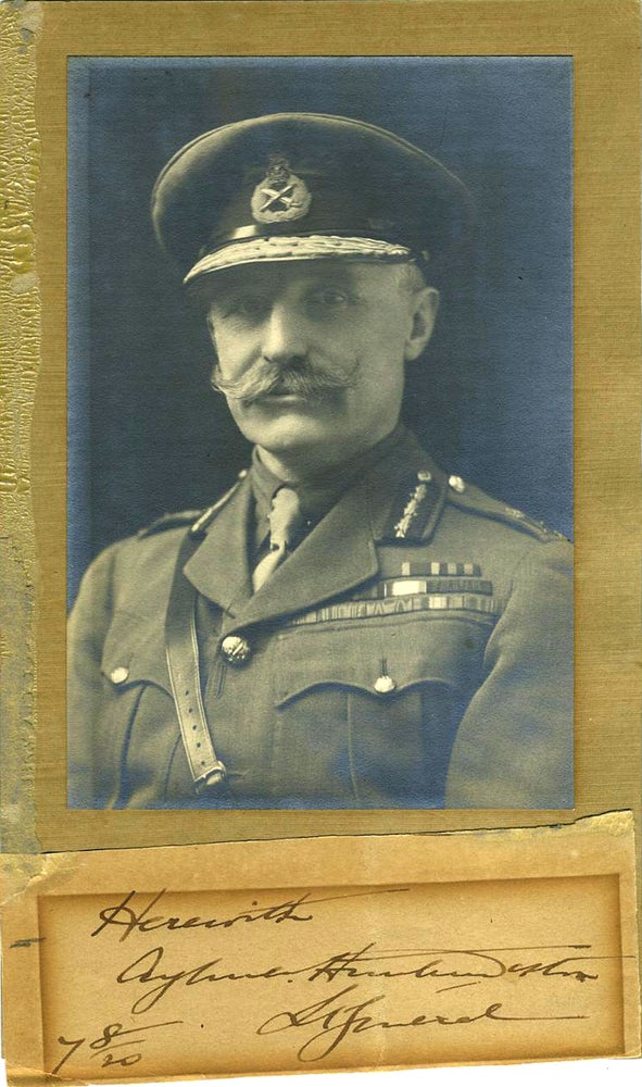 Item #21657 Autographed with photographic portrait of Sir Aylmer Gould Hunter Weston. Lt. Gen. Sir Alymer Hunter Weston.