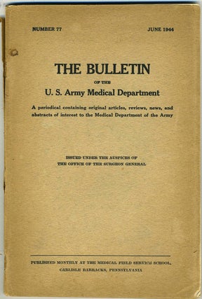 Item #21707 The Bulletin of the U. S. Army Medical Department, 1944. Alexander Fleming on the...