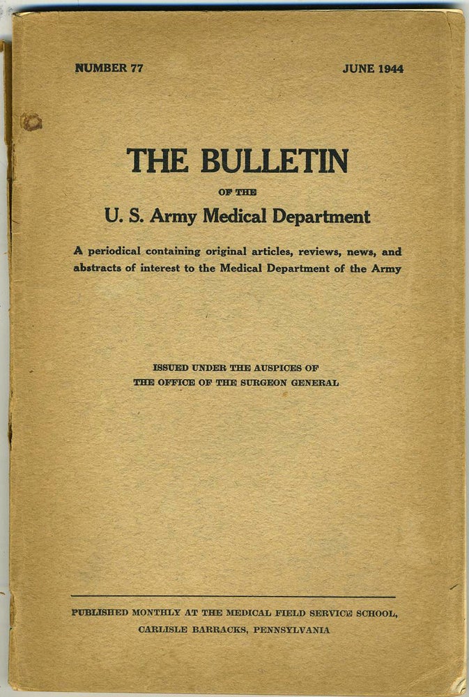 Item #21707 The Bulletin of the U. S. Army Medical Department, 1944. Alexander Fleming on the discovery of penicillin. World War II.