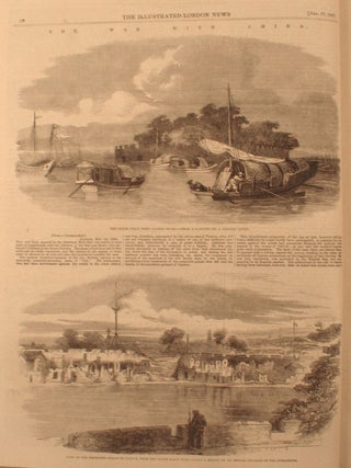 China (the Second Opium War) and Hong Kong as illustrated in the Illustrated London News, January to June 1857, Volume Thirty.