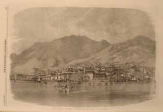 China (the Second Opium War) and Hong Kong as illustrated in the Illustrated London News, January to June 1857, Volume Thirty.