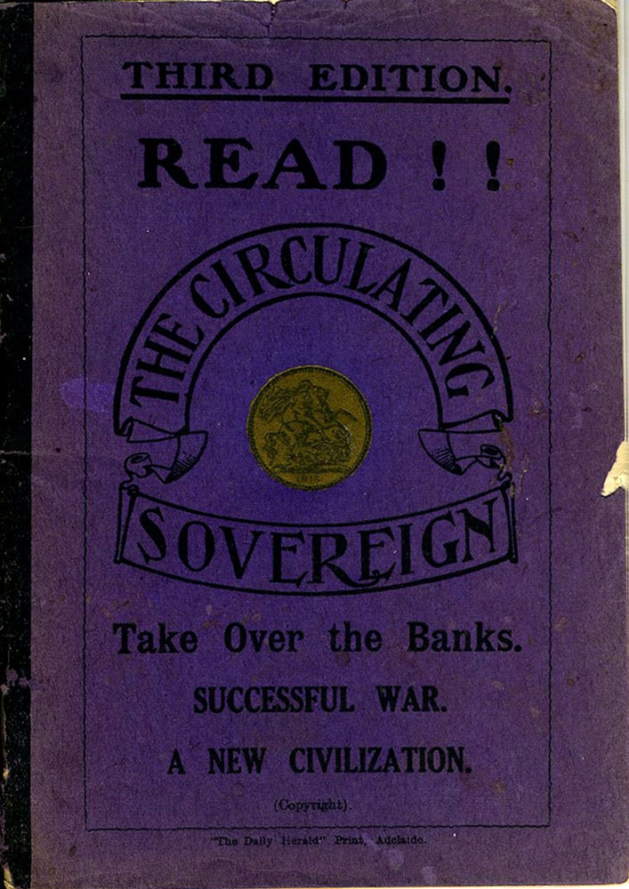 Item #21768 The Circulating Sovereign. Take Over the Banks. Successful War. A New Civilization. Pamphlet. J. M. Scott.