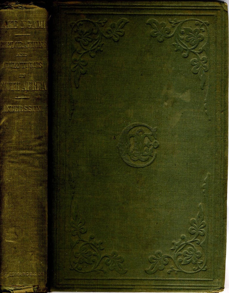 Item #21892 Lake Ngami; or, Explorations and Discoveries during Four Years' Wandering in the Wilds of South Western Africa. Charles John Andersson.