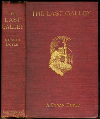 Item #21908 The Last Galley, Impressions and Tales. Arthur Conan Doyle