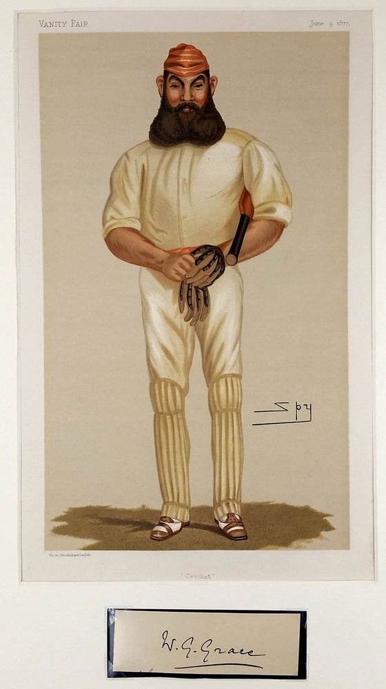 Item #21945 Spy cartoon & autograph of W. G. Grace, "Cricket" [with] autograph. "no cricketer, living or dead, has ever approached him" William Gilbert Grace.