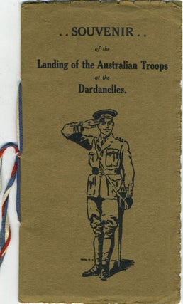 Item #21976 Souvenir of the Landing of the Australian Troops at the Dardanelles. A souvenir...