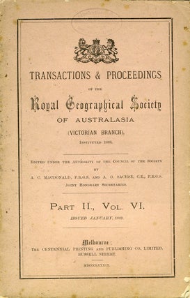 Item #21987 Transactions and Proceedings of the Royal Geographical Society of Australasia, Part...