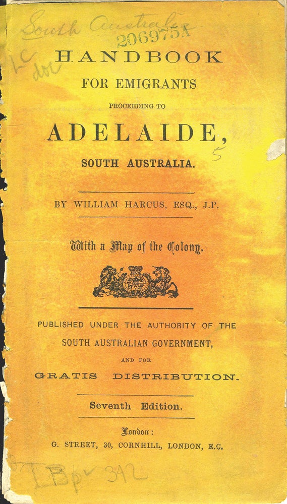 Item #21993 Handbook for Emigrants Proceeding to Adelaide, South Australia. South Australia, William Harcus.