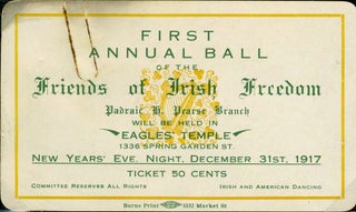 Item #22065 First Annual Ball of the Friends of Irish Freedom, Padraic Pearse Branch, December...