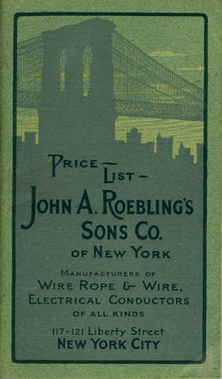 Item #22070 Price List, John A. Roebling's Sons Co. of New York, John Roebling