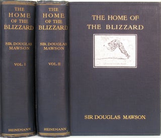 Item #22087 The Home of the Blizzard. Being the Story of the Australasian Antarctic Expedition,...