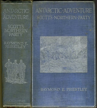 Item #22103 Antarctic Adventure: Scott's Northern Party. Raymond Priestley