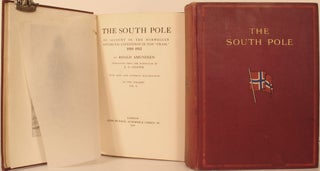 The South Pole. An Account of the Norwegian Antarctic Expedition in the "Fram," 1910-1912.