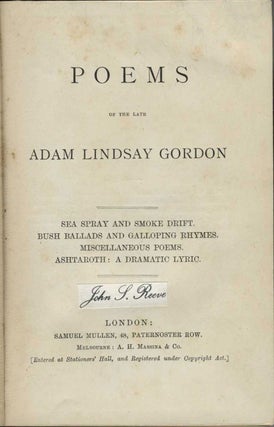 Poems of the Late Adam Lindsay Gordon.