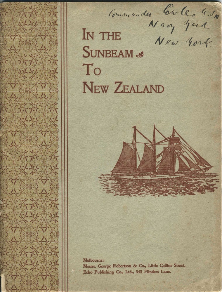Item #22253 In the Sunbeam to New Zealand. Bound with Imperial Federation and Defence. Lord Brassey.