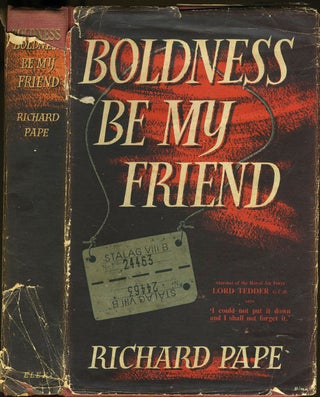 Boldness Be My Friend.