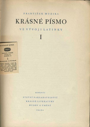 Krasne Pismo, ve vyvoji latinky. 2 volumes.