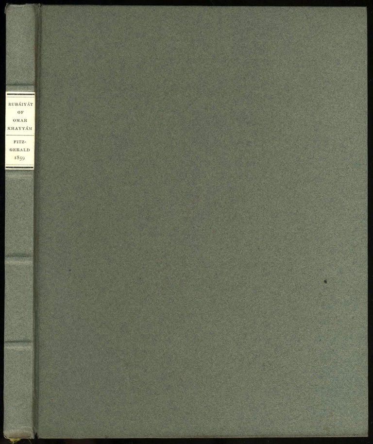 Item #22315 Fitzgerald's Rubaiyat of Omar Khayyam, The Editio Princeps 1859. Rubaiyat, Edward FitzGerald, Omar Khayyam.