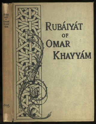 Item #22316 Rubaiyat of Omar Khayyam. Rubaiyat, Edward FitzGerald, Omar Khayyam
