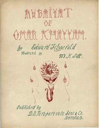 The Rubaiyat of Omar Khayyam, M. K. Sett edition.