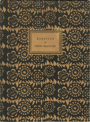 Item #22331 The Rubaiyat of Omar Khayyam of Naishapur. Rubaiyat, Edward FitzGerald, Omar Khayyam