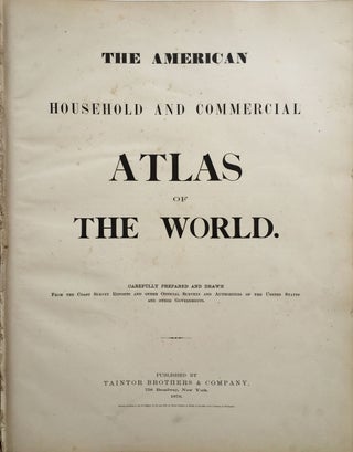 Item #22344 The American Household and Commercial Atlas of the World