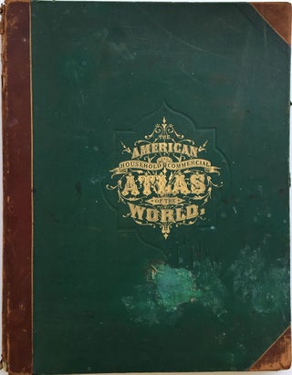 The American Household and Commercial Atlas of the World.
