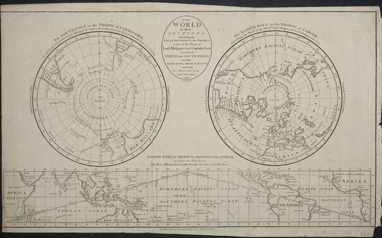 Item #22392 Geography. A Map of the World in three Sections...the Polar Regions to the Tropics in which are traced the Tracts of Lord Mulgrave and Captain Cook Towards the North & South Poles and the Torrid Zone or Tropical Regions with the New Discoveries in the South Seas. Bowen, A. Bell sculpt.