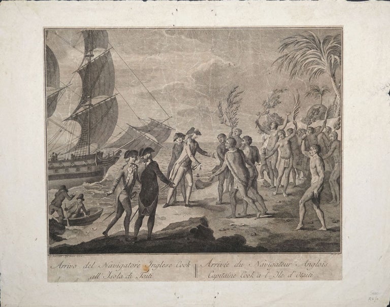 Item #22434 Arrivo del navigatore inglese Cook all'isola di Taiti. Arrivee du navigateur anglois Capitaine Cook a l'Ile d'Otaiti. Pietro Antonio Novelli.