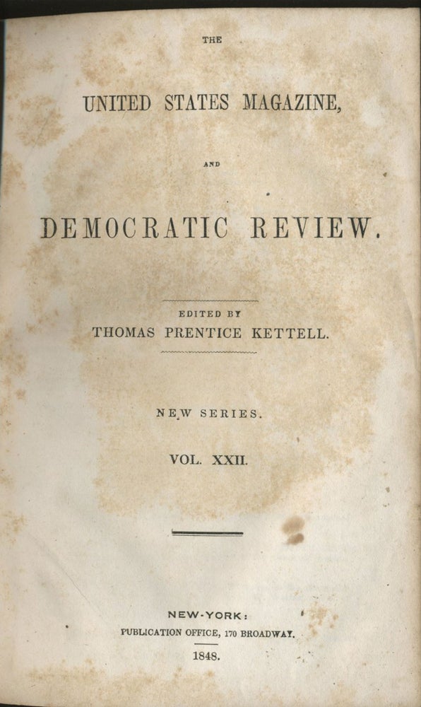 Item #22454 The United States Magazine and Democratic Review. Thomas Prentice ed Kettell.
