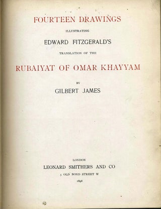 Fourteen Drawings Illustrating Edward Fitzgerald's Translation of the Rubaiyat of Omar Khayyam.