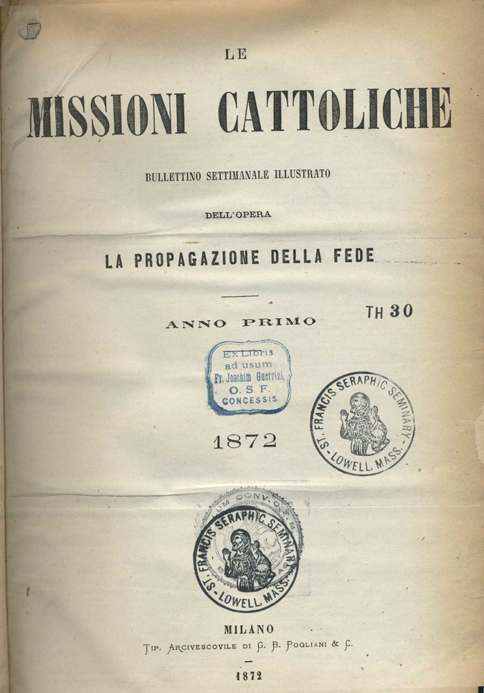Item #22496 Le Missioni Cattoliche Bullettino Settimanale Illustrato Dell'Opera La Propagazione Della Fede, Anno Primo.