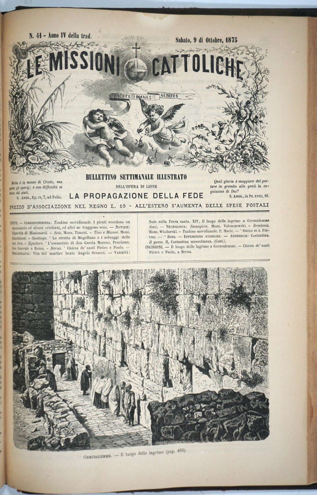 Item #22499 Le Missioni Cattoliche Bullettino Settimanale Illustrato Dell'Opera La Propagazione Della Fede, Anno Quarto.