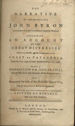 Item #22509 Narrative of the Honourable John Byron (Commodore in a Late Expedition round the...