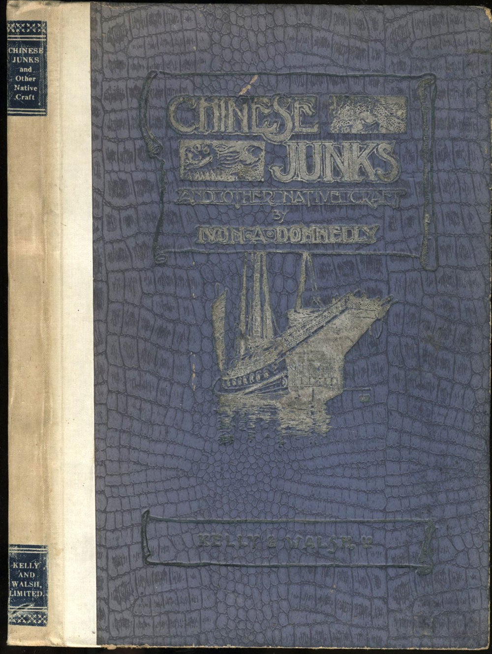 Chinese Junks and other Native Craft | Ivon A. Donnelly | First