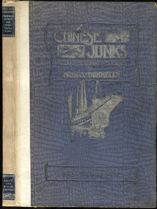 Item #22522 Chinese Junks and other Native Craft. Ivon A. Donnelly