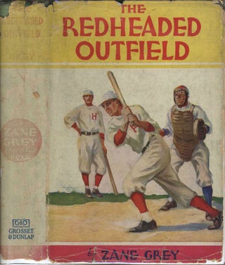 Item #22538 The Redheaded Outfield and Other Baseball Stories. Zane Grey