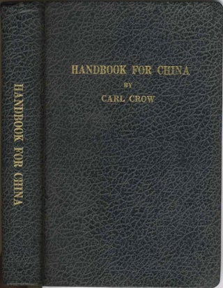 Item #22566 Handbook for China (Including Hong Kong). China, Carl Crow