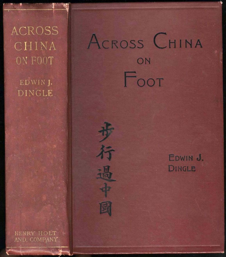 Item #22574 Across China on Foot. Life in the Interior and the Reform Movement. Edwin J. Dingle.