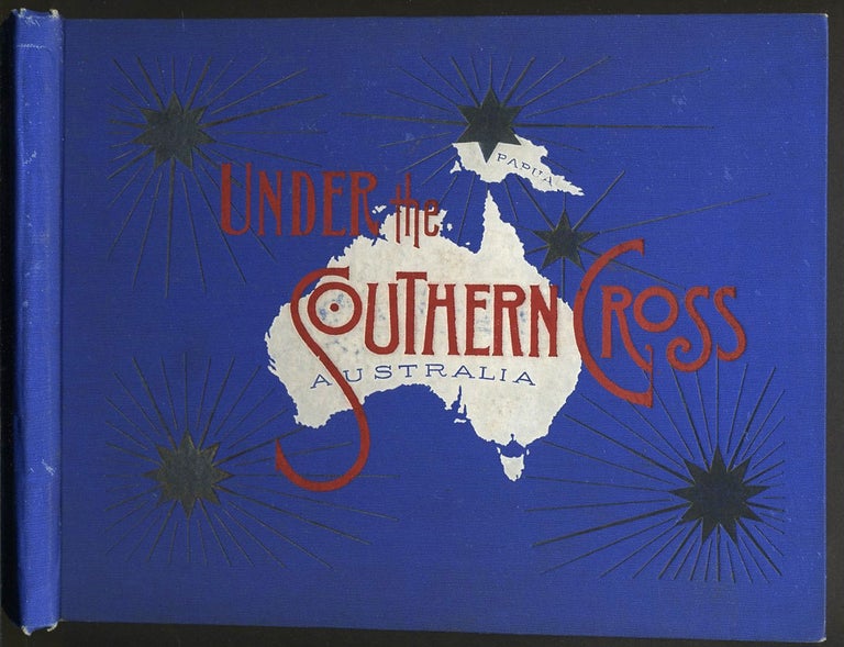 Item #22580 Glimpses of Australia. Souvenir For the United States Navy. August - September 1908. Under The Southern Cross.