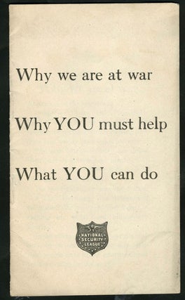 Item #22608 Why we are at war, Why YOU must help, What YOU can do. Pamphlet. National Security...