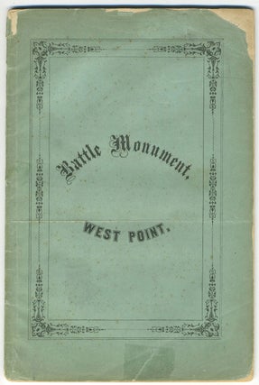 Item #22611 West Point Battle Monument, History of the Project to the Dedication of the Site,...