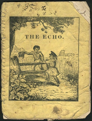 Item #22634 The Echo: A Story About William and Dick. Children's, Chapbook, Dutchess County NY,...
