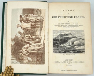 Item #22656 A Visit to the Philippine Islands... Presentation to Richard H. Dana Jr. John Bowring