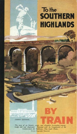 Item #22716 To the Southern Highlands by Train. New South Wales, Railway Travel