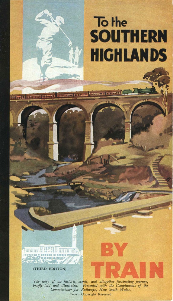 Item #22716 To the Southern Highlands by Train. New South Wales, Railway Travel.